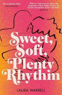 Sweet, Soft, Plenty Rhythm - Warrell, Laura