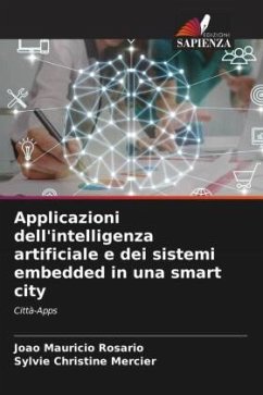 Applicazioni dell'intelligenza artificiale e dei sistemi embedded in una smart city - Rosário, João Mauricio;Mercier, Sylvie Christine