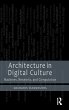 Architecture in Digital Culture - Bild 1