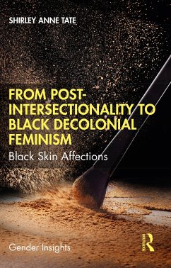 From Post-Intersectionality to Black Decolonial Feminism - Tate, Shirley Anne (University of Alberta, Canada)