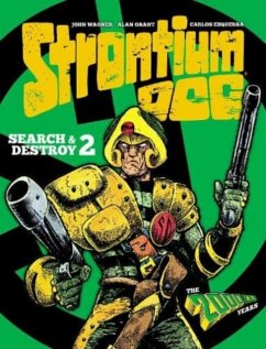 Strontium Dog: Search and Destroy 2 - Wagner, John; Grant, Alan