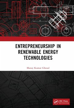 Entrepreneurship in Renewable Energy Technologies - Ghosal, Manoj Kumar