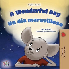 A Wonderful Day (English Spanish Bilingual Book for Kids)