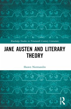 Jane Austen and Literary Theory - Normandin, Shawn