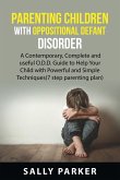 Parenting Children with Oppositional Defiant disorder for beginners