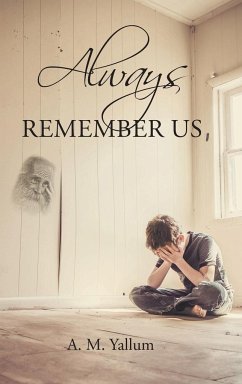 Always Remember Us - Yallum, A. M.