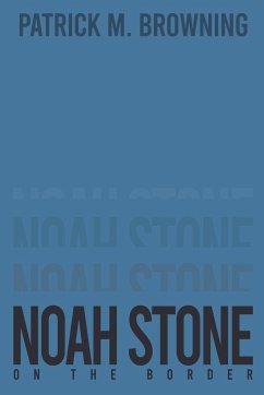 Noah Stone 2 - Browning, Patrick M