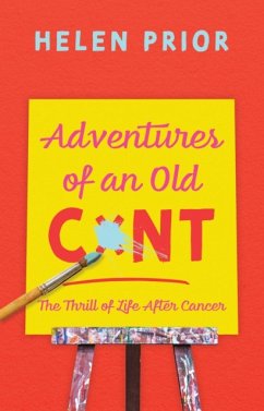 Adventures of an Old CxNT - Prior, Helen