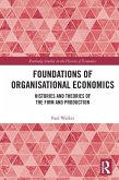 Foundations of Organisational Economics