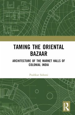 Taming the Oriental Bazaar - Sohoni, Pushkar