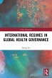 International Regimes in Global Health... - Bild 1