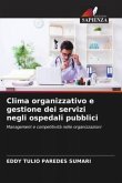 Clima organizzativo e gestione dei servizi negli ospedali pubblici