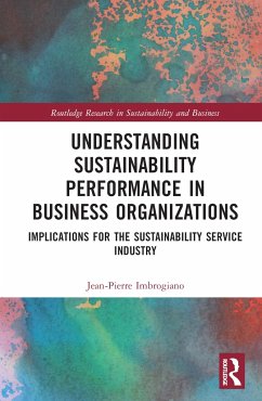Understanding Sustainability Performance in Business Organizations - Imbrogiano, Jean-Pierre