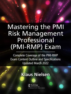 Mastering the PMI Risk Management Professional (PMI-RMP) Exam - Nielsen, Klaus