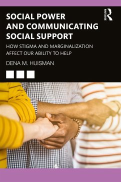 Social Power and Communicating Social Support - Huisman, Dena M. (Gundersen Health Systems, La Crosse, Wisconsin, US