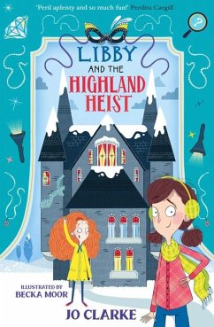 Libby and the Highland Heist - Clarke, Jo