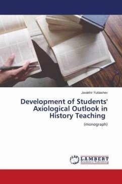 Development of Students' Axiological Outlook in History Teaching
