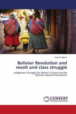 Bolivian Revolution and revolt and class struggle