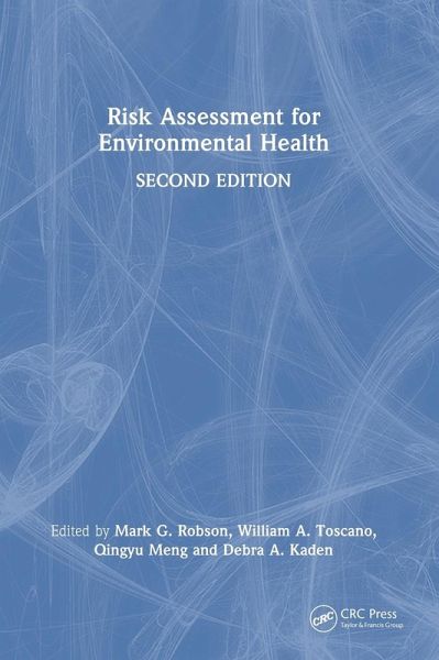 Risk Assessment for Environmental Health Risk Assessment for Environmental Health