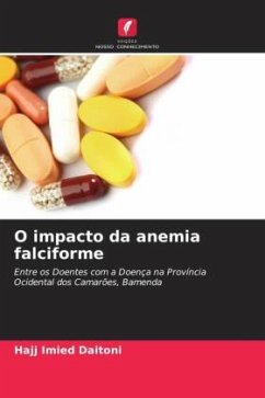 O impacto da anemia falciforme - Daitoni, Hajj Imied