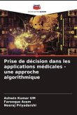 Prise de décision dans les applications médicales - une approche algorithmique
