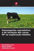 Desempenho reprodutivo e de lactação das vacas HF na exploração Holetta