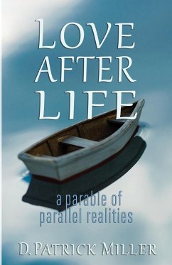 Love After Life - Miller, David Patrick