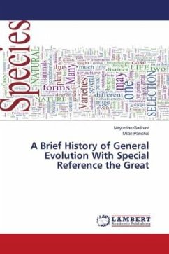 A Brief History of General Evolution With Special Reference the Great