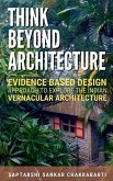 THINK BEYOND ARCHITECTURE