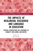 The Impacts of Neoliberal Discourse and Language in Education