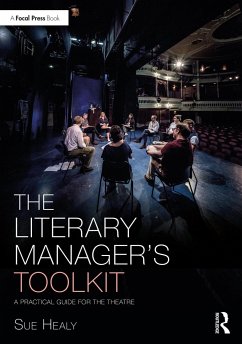 The Literary Manager's Toolkit - Healy, Sue