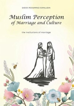 Muslim Perception of Marriage and Culture - Sheikh Mohammad Kamaludin