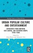Urban Popular Culture and Entertainment - Bild 1