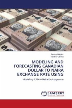 MODELING AND FORECASTING CANADIAN DOLLAR TO NAIRA EXCHANGE RATE USING
