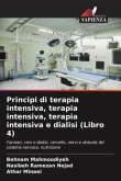 Principi di terapia intensiva, terapia intensiva, terapia intensiva e dialisi (Libro 4)