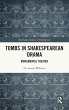 Tombs in Shakespearean Drama - Bild 1