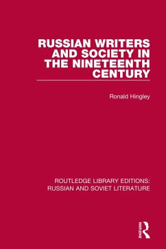 Russian Writers and Society in the Nineteenth Century - Hingley, Ronald