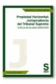 Propiedad horizontal : jurisprudencia del Tribunal Supremo : crónica de los años, 2000-2015
