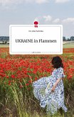 UKRAINE in Flammen. Life is a Story - story.one