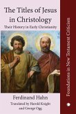 The Titles of Jesus in Christology