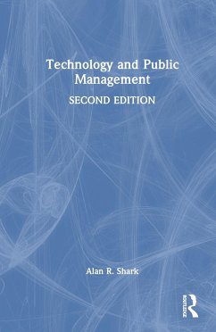 Technology and Public Management - Shark, Alan R