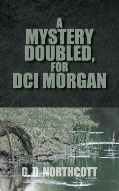 A Mystery Doubled, for DCI Morgan