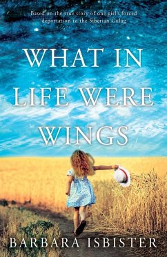 What in Life Were Wings - Isbister, Barbara