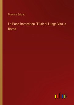 La Pace Domestica l'Elisir di Lunga Vita la Borsa