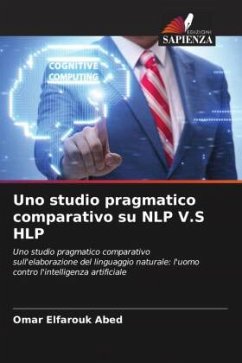 Uno studio pragmatico comparativo su NLP V.S HLP - Abed, Omar Elfarouk