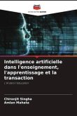 Intelligence artificielle dans l'enseignement, l'apprentissage et la transaction