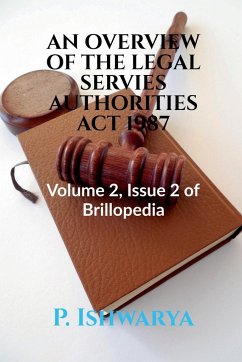 AN OVERVIEW OF THE LEGAL SERVIES AUTHORITIES ACT 1987 - Ishwarya, P.