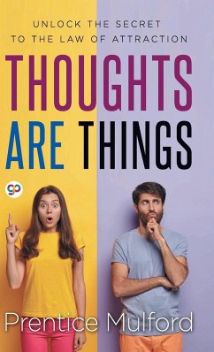 Thoughts are Things - Prentice, Mulford