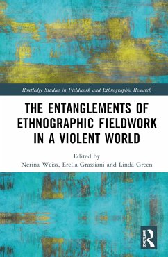 The Entanglements of Ethnographic Fieldwork in a Violent World