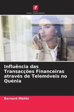 Influência das Transacções Financeiras através de Telemóveis no Quénia - Mbithi, Bernard